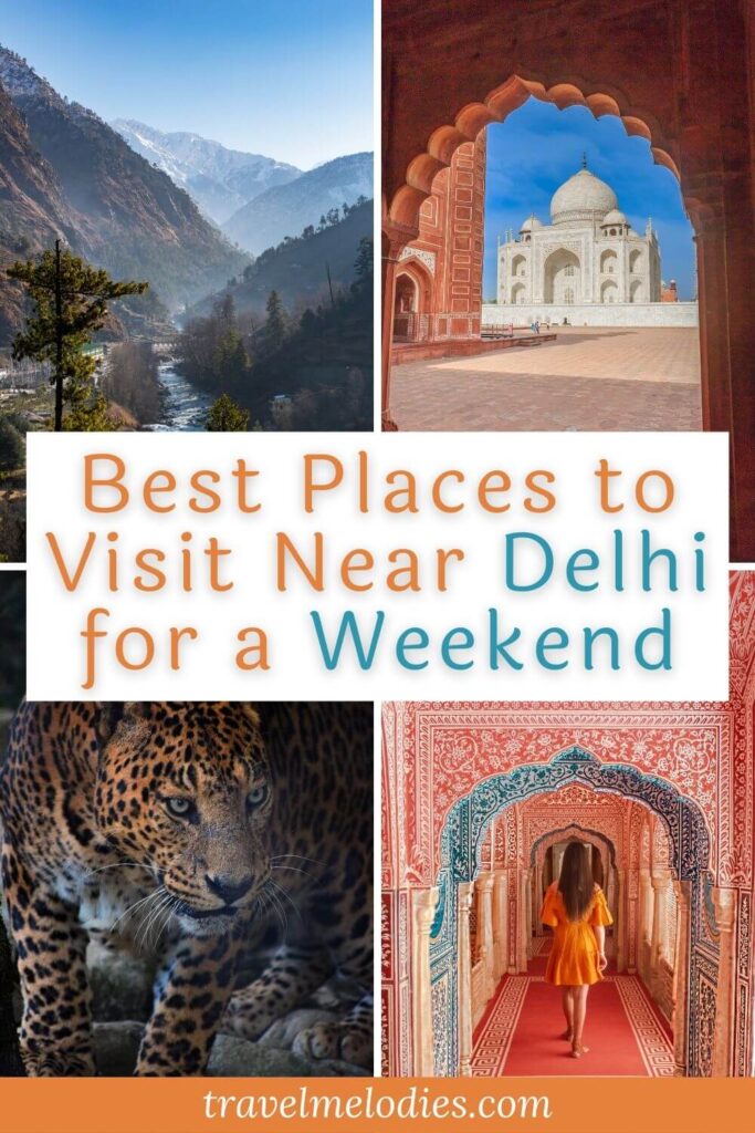 best weekend getaways near delhi india